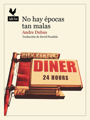cover image of No hay épocas tan malas